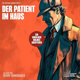 Der Patient im Haus als Hörbuch