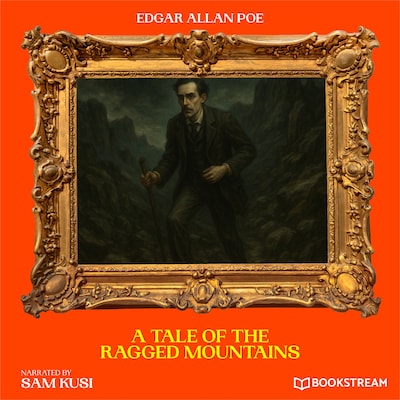 A Tale of the Ragged Mountains