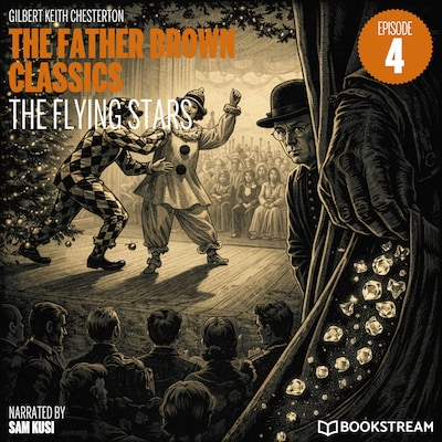The Flying Stars (The Father Brown Classics, Episode 4)