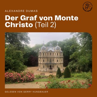 Der Graf von Monte Christo (Teil 2) als Hörbuch