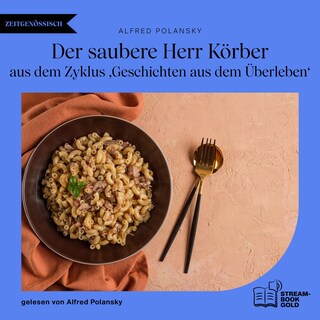 Der saubere Herr Körber als Hörbuch