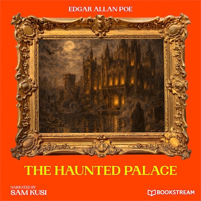 The Haunted Palace
