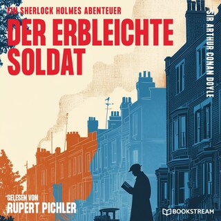 Der erbleichte Soldat als Hörbuch