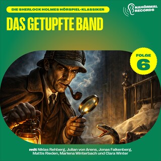 Das getupfte Band (Die Sherlock Holmes Hörspiel-Klassiker, Folge 6) als Hörbuch