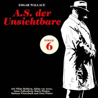 A.S. der Unsichtbare (Krimi, Folge 6) als Hörbuch