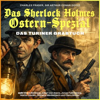 Das Turiner Grabtuch (Das Sherlock Holmes Ostern-Spezial) als Hörbuch