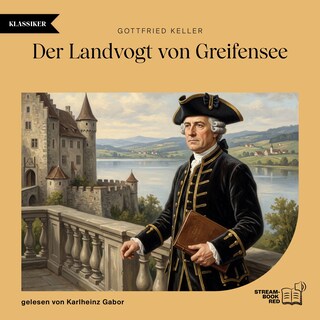 Der Landvogt von Greifensee als Hörbuch