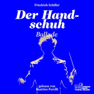Der Handschuh als Hörbuch