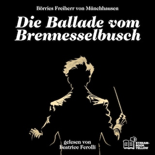 Die Ballade vom Brennesselbusch als Hörbuch
