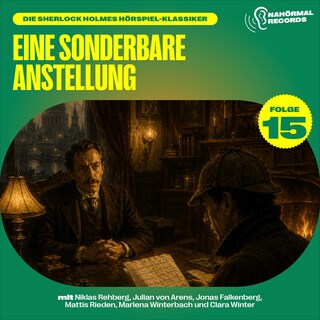 Eine sonderbare Anstellung (Die Sherlock Holmes Hörspiel-Klassiker, Folge 15) als Hörbuch