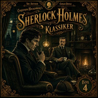 Christoph Hackenbergs Sherlock Holmes Klassiker-Box 4 als Hörbuch