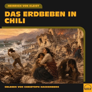 Das Erdbeben in Chili als Hörbuch