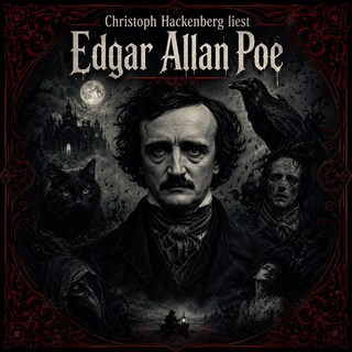 Christoph Hackenberg liest Edgar Allan Poe als Hörbuch