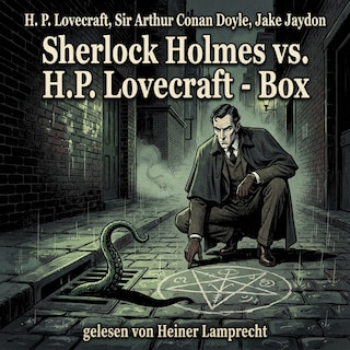 Sherlock Holmes vs. H.P. Lovecraft - Box als Hörbuch