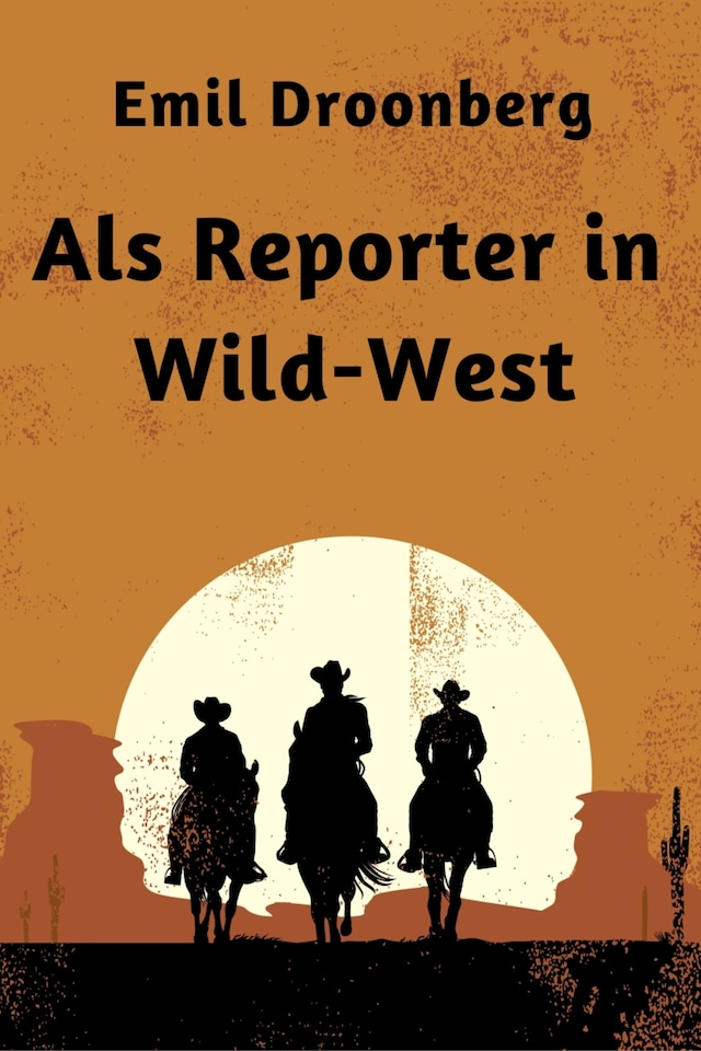 Buchcover für Als Reporter in Wild-West