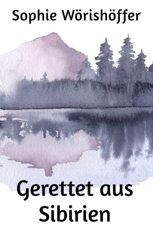 Book cover for Gerettet aus Sibirien