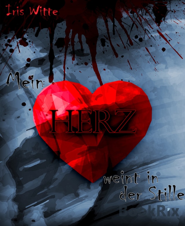 Book cover for Mein Herz weint in der Stille