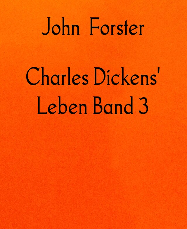 Portada de libro para Charles Dickens' Leben Band 3