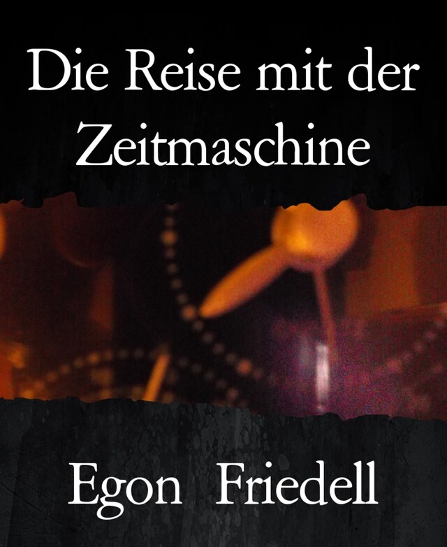 Book cover for Die Reise mit der Zeitmaschine