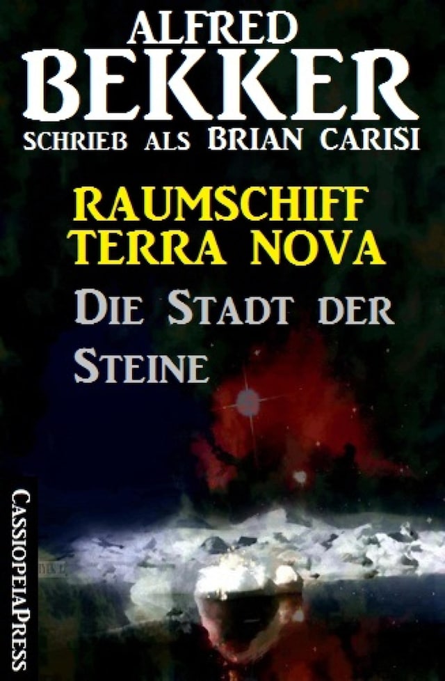 Book cover for Raumschiff Terra Nova - Die Stadt der Steine
