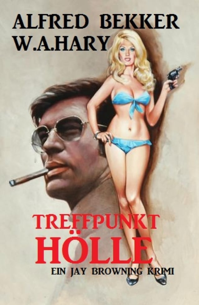 Book cover for Treffpunkt Hölle: Ein Jay Browning Krimi