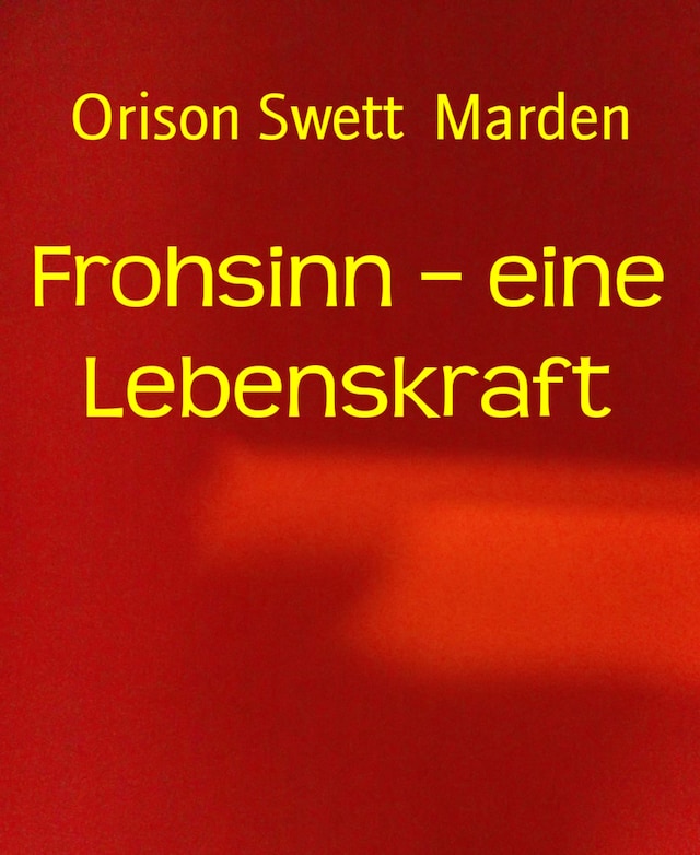 Buchcover für Frohsinn – eine Lebenskraft