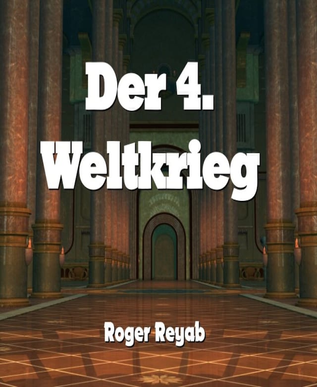 Buchcover für Der 4. Weltkrieg