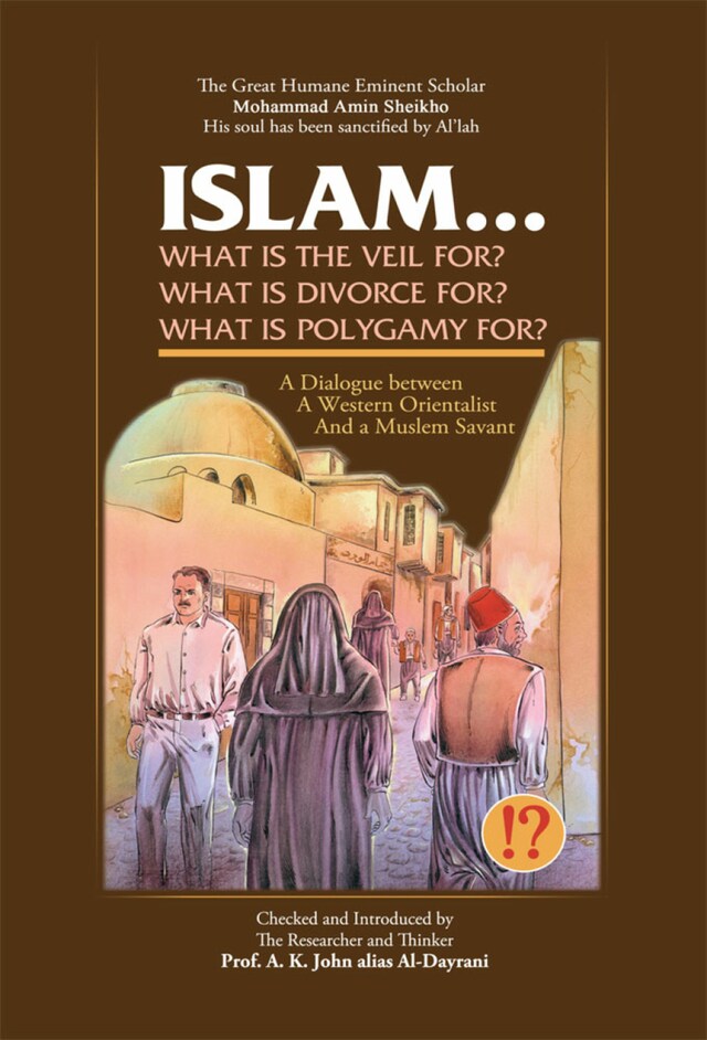 Book cover for Islam! What Are the Veil, Divorce, and Polygamy for?