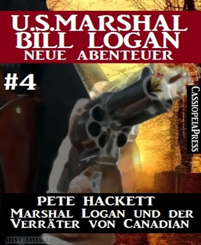 Bokomslag for Marshal Logan und der Verräter von Canadian (U.S. Marshal Bill Logan - Neue Abenteuer 4)