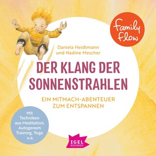 FamilyFlow. Der Klang der Sonnenstrahlen als Hörbuch