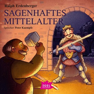 Sagenhaftes Mittelalter als Hörbuch