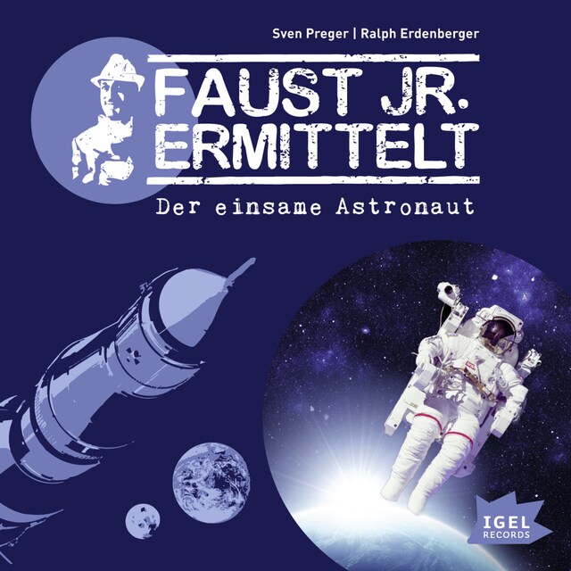 Bokomslag for Faust jr. ermittelt. Der einsame Astronaut