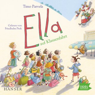 Ella 3. Ella auf Klassenfahrt als Hörbuch