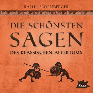 Die schönsten Sagen des klassischen Altertums als Hörbuch