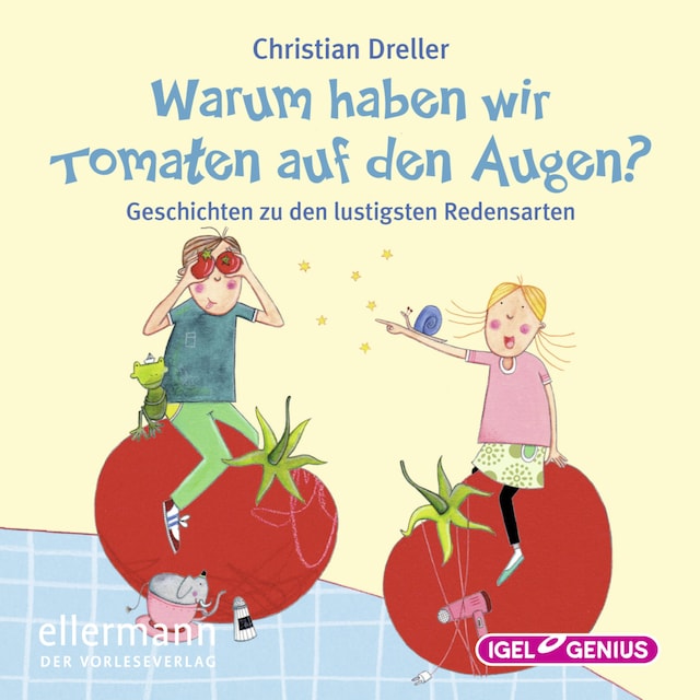 Kirjankansi teokselle Warum haben wir Tomaten auf den Augen?