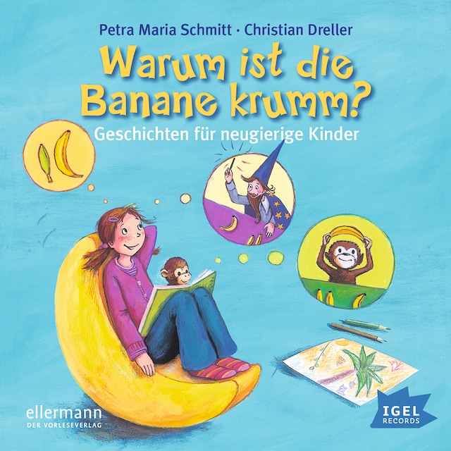 Kirjankansi teokselle Warum ist die Banane krumm?