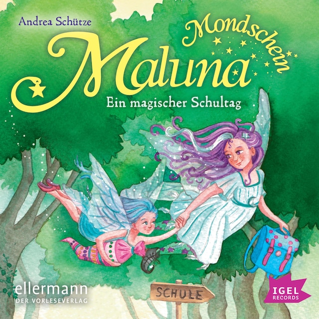 Copertina del libro per Maluna Mondschein. Ein magischer Schultag