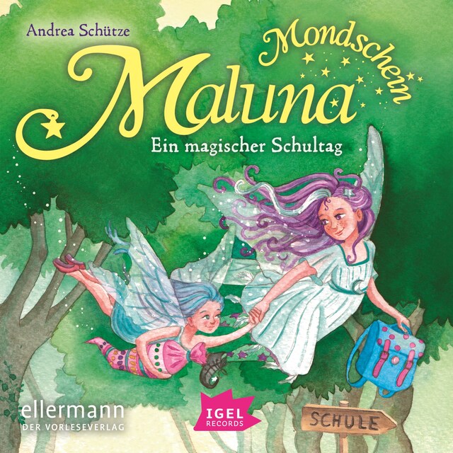 Kirjankansi teokselle Maluna Mondschein. Ein magischer Schultag