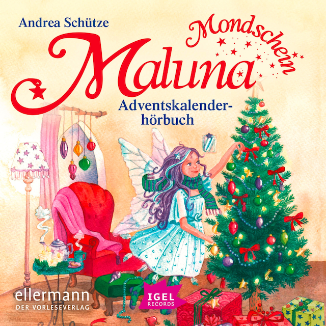 Kirjankansi teokselle Maluna Mondschein. Das Adventskalenderhörbuch