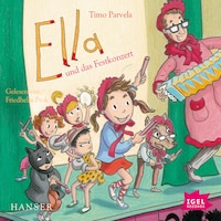 Ella 13. Ella und das Festkonzert
