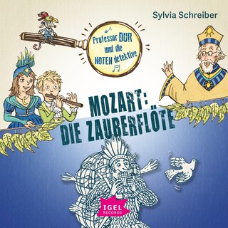 Professor Dur und die Notendetektive 5. Mozart. Die Zauberflöte als Hörbuch