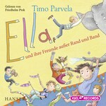Ella und ihre Freunde außer Rand und Band