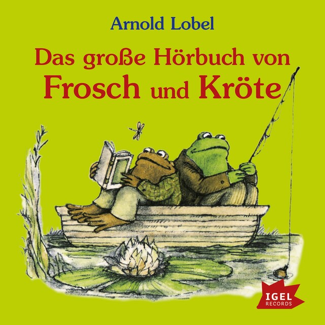 Kirjankansi teokselle Das große Hörbuch von Frosch und Kröte