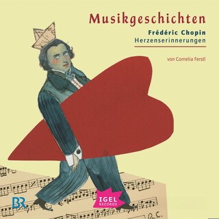 Musikgeschichten. Frédéric Chopin als Hörbuch