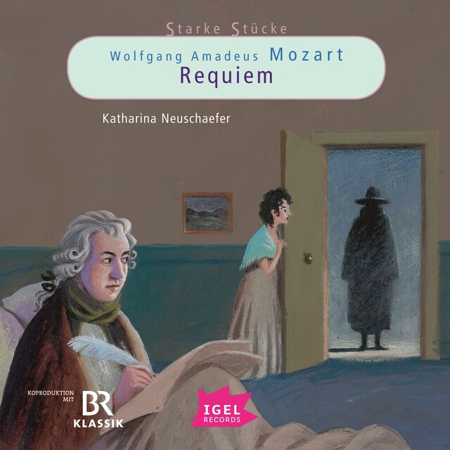 Bokomslag för Starke Stücke. Wolfgang Amadeus Mozart. Requiem