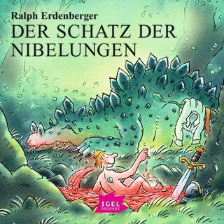 Der Schatz der Nibelungen als Hörbuch