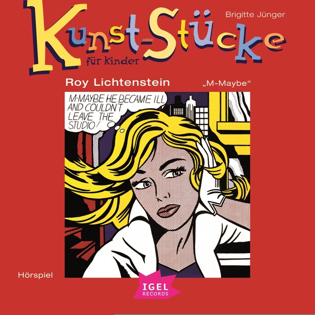 Book cover for Kunst-Stücke für Kinder. Roy Lichtenstein. M-Maybe