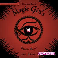 Magic Girls 6. Späte Rache
