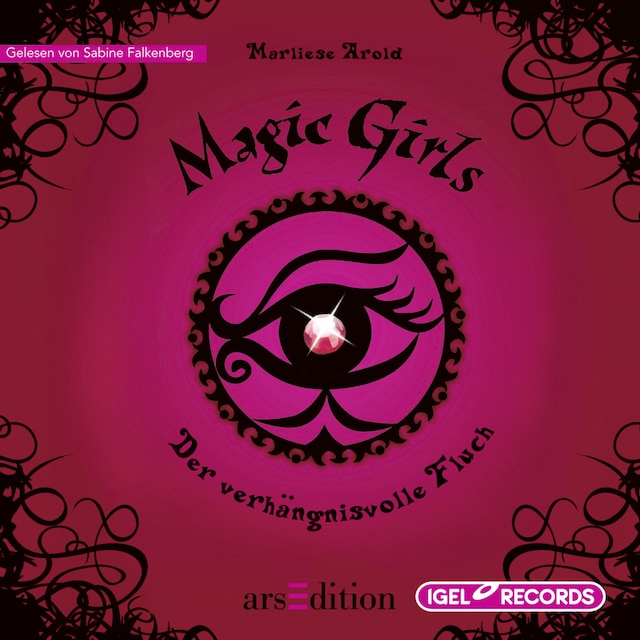 Couverture de livre pour Magic Girls 1. Der verhängnisvolle Fluch
