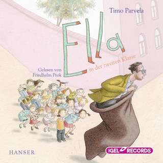 Ella 2. Ella in der zweiten Klasse als Hörbuch